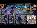 Edward Playlist 127 Pinoy Dance Craze VS Tiktok Dance Sayaw Pinas !!!