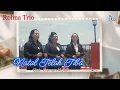 Lagu lagu natal terbaru || Natal Telah Tiba || Rolina Trio || Ernes Studio IMK