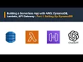 Building a Serverless App with AWS DynamoDB Lambda API Gateway - Part 1 Setting Up Tables