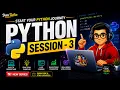 Python Session - 3 BigDataTadka