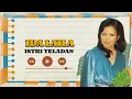 Download Lagu Ida Laila - Istri Teladan (Official Lyric Video)