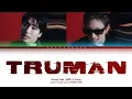 Download Lagu Stray Kids 'TRUMAN (HAN \u0026 Felix)' Tradução [Color Coded Han_Rom_PT/BR] skymoondxd