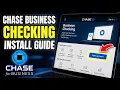 How to install Chase Business checking for managing online income - Step By Step