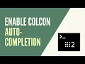 ROS2 - How to Get Auto-completion For colcon