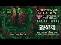 LIGHT THIS CITY - A Grotesque Reflection (NEW SONG!)