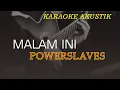 Download Lagu Malam Ini - Powerslaves - Karaoke akustik ICN