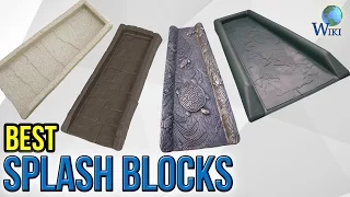 7 Best Splash Blocks 2017