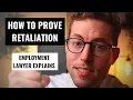How To Prove Retaliation Employment Lawyer Explains