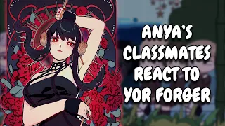 Anya S Classmates Teacher React To Yor Forger Gacha React 