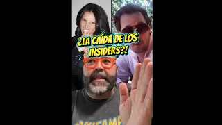 ¿LA CAÍDA DE LOS INSIDERS?! 