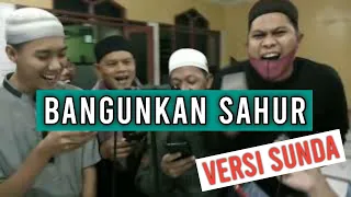  versi sunda aksi membangunkan sahur remaja masjid bandung