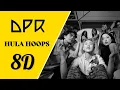 Download Lagu DPR LIVE - Hula Hoops (ft. BEENZINO, HWASA) [8D AUDIO] 🎧