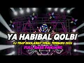 Lagu DJ YA HABIBAL QOLBI SHOLAWAT VIRAL 2026 FULL BASS PANJANG MIDDLE TASSO