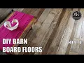 How To Install Barn Board Floors YOURSELF DIY