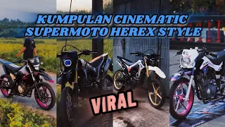 kumpulan cinematic konsep supermoto herex style viral tiktok 