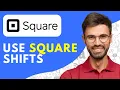 How To Use Square Shifts 2026 - Simplify Employee Scheduling
