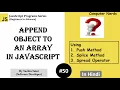 50 Append Object to an array in JavaScript JavaScript Tutorial for beginners in Hindi