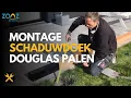 Lagu Montage ZONZ schaduwdoek aan houten Douglas palen