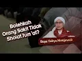 Download Lagu Bolehkah Orang Sakit Tidak Sholat Jum'at? - Buya Yahya Menjawab