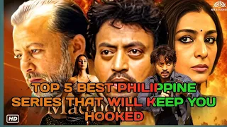 top 5 best philippine series that will keep you hooked