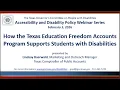 How the Texas Education Freedom Accounts Program Supports Students with Disabilities