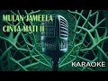 Mulan Jameela Cinta Mati II Karaoke