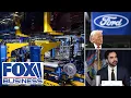 Ford s major announcement proves that Trump understands this FOX Business Recap