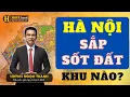 Download Lagu ✅ VÌ SAO SẮP SỐT ĐẤT HÀ NỘI? KHU VỰC NÀO TĂNG MẠNH NHẤT? | Huỳnh Ngọc Thanh