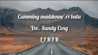 Download Camming maddenne ribatu 2 Voc. Sandy Ceng (LIRIK) MP3