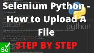 Selenium Python - How to Upload A File Step by Step Tutorial