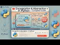 Encapsulation Abstraction in Python OOP Concepts Explained