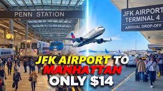 How to Get From JFK Airport to Manhattan Penn Station via LIRR Step-by-Step Guide 2026