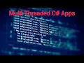 Creating Efficient Multi-Threaded Apps in C