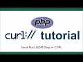 How To Send POST Json Data with PHP cURL PHP cURL Tutorial