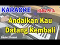 ANDAIKAN KAU DATANG KEMBALI ll KARAOKE NOSTALGIA ll KOES PLUS ll NADA PRIA G=DO