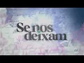 Download Lagu Abertura Se Nos Deixam (SBT 2022) [HD]