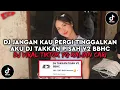 Download Lagu DJ JANGAN KAU PERGI TINGGALKAN AKU | DJ TAKKAN PISAH V2 BBHC VIRAL TIKTOK TERBARU 2025