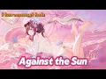 Download Lagu Nightcore - Against the Sun (Lyrics)