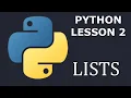 Python Lesson 2 LISTS and crazy things python can that others cant