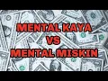 Download Lagu MENTAL KAYA VS MENTAL MISKIN