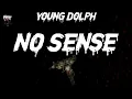 Young Dolph - No Sense