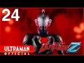 Download Lagu ULTRAMAN Z Episode 24 \
