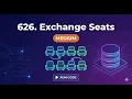 LeetCode 626 Exchange Seats SQL Solution Medium Database Problem