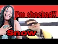 Lagu Snow - Girl l've Been Hurt Reaction
