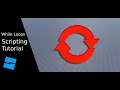 What Are While Loops Roblox Scripting Tutorial