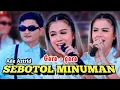Download Lagu Ade Astrid - Gara-gara Sebotol Minuman ( pusing..karena.. minum-minuman )
