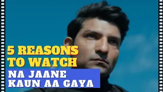5 Reasons to watch: Na Jaane Kaun Aa Gaya | Na Jaane Kaun Aa Gaya Review | BookMyShow BUZZ