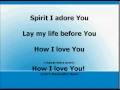 Download Lagu Father I Adore You Worship and Praise Songs with Lyrics