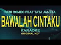 Download Lagu Bawalah Cintaku - Bebi Romeo Feat Tata Janeta (Karaoke Original Key)