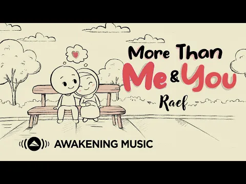 Download MP3 @RaefMusic - More Than Me And You 💕 Official Lyric Video